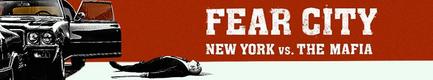 Fear City: New York contro la Mafia